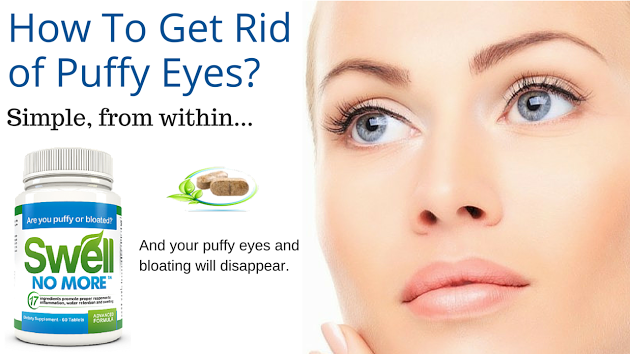 How do you get rid of puffy eyes?